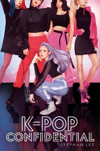 K-pop Confidential, De Stephan Lee. Editorial Scholastic Us, Tapa Blanda En Inglés