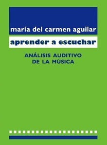 María Del Carmen Aguilar Aprender A Escuchar