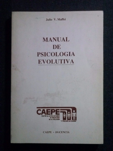Manual De Psicologia Evolutiva Julio V Maffei