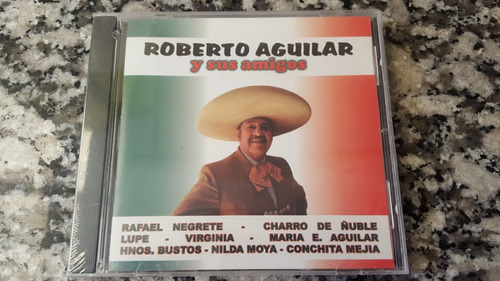 Roberto Aguilar - Y Sus Amigos (2012)