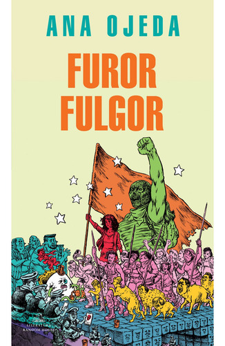 Furor Fulgor - Ana Ojeda