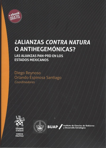 Alianzas Contra Natura O Antihegemonicas? Las Alianzas Pan-, De Diego Reynoso. Editorial Tirant Lo Blanch, Tapa Rustico En Español