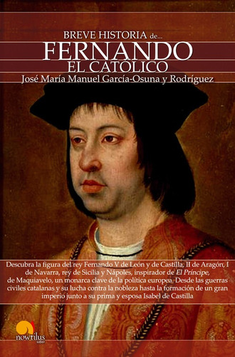 Libro Breve Historia De Fernando El Católico - Jose Maria M