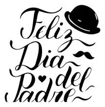 Comprar Vinilo 45x45cm Dia Del Padre Feliz Dia Papi Dad Papa M4