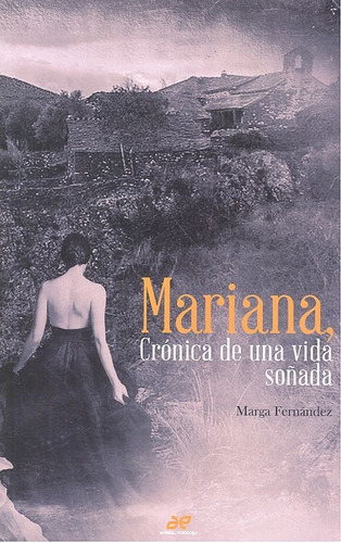 Mariana Cronica De Una Vida Soñada - Fernandez,marga