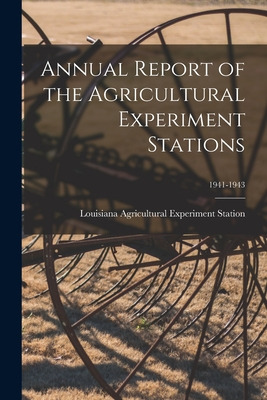 Libro Annual Report Of The Agricultural Experiment Statio...