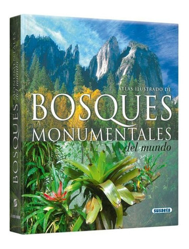 Atlas Ilustrado Bosques Monumentales Del Mundo - Libro
