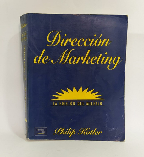 Libro Dirección De Marketing / Philip Kotler / Ed. Milenio
