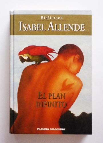 Isabel Allende - El Plan Infinito 