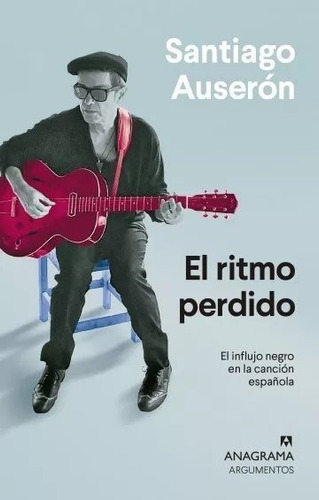 Ritmo Perdido, El  - Auseron, Santiago