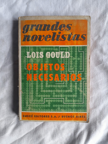 Objetos Necesarios - Lois Gould