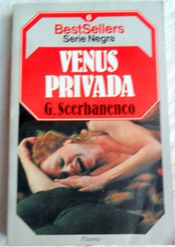 Venus Privada - Giorgio Scerbanenco * Bestseller Serie Negra