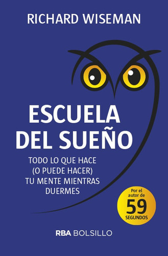 Libro Escuela Del Sueño - Wiseman, Richard