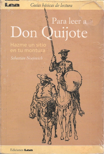 Para Leer A Don Quijote Guía Básica De Lectura / S Noejovich