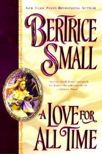 A Love For All Time, De Bertrice Small. Editorial Penguin Putnam Inc, Tapa Blanda En Inglés