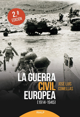 Libro La Guerra Civil Europea (1914-1945) - Comellas Garcia-