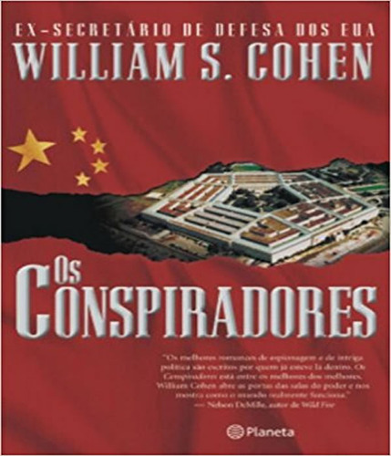OS CONSPIRADORES, de COHEN, WILLIAM S.. Editora Planeta, capa mole, edição 1 em português