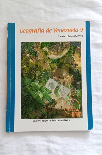 Geografía De Venezuela 9/ Francisco Escamilla 