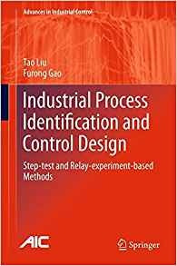 Industrial Process Identification And Control Design Steptes