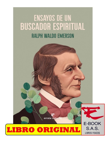 Ensayos De Un Buscador Espiritual / Ralph Waldo Emerson