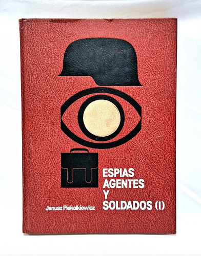 Libro Guerra, Espias, Agentes Y Soldados, Janusz Piekalkiewi