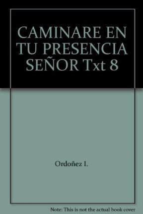 Escuela De Catequesis 8 Caminare En Tu Presencia Señor - Or