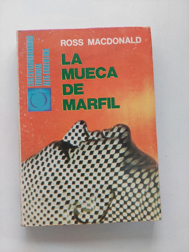 La Mueca De Marfil - Ross Macdonald