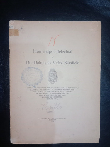 Homenaje Intelectual Al Dr Dalmacio Vélez Sársfield