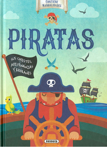 Piratas. Sus Chistes, Adivinanzas Y Refranes, De Reviejo, Carlos. Editorial Susaeta, Tapa Dura En Español