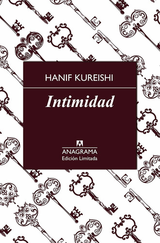 Intimidad, de Kureishi, Hanif. Editorial Anagrama S.A., tapa blanda en español