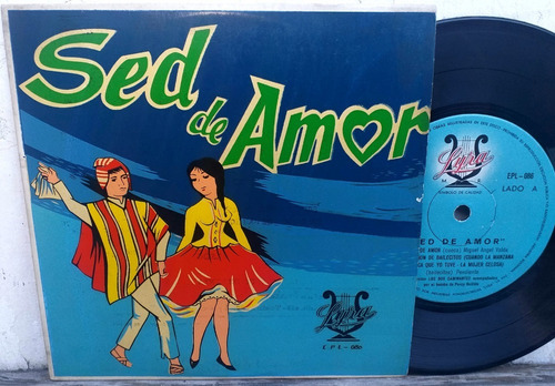 Los Dos Caminantes - Sed De Amor - Ep 1966 Bolivia Folklore