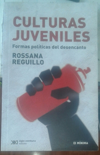 Rossana Reguillo,  Culturas Juveniles  