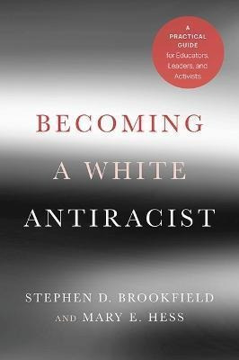 Libro Becoming A White Antiracist : A Practical Guide For...