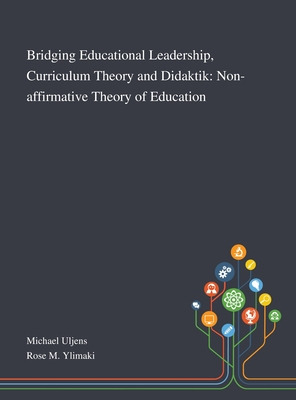 Libro Bridging Educational Leadership, Curriculum Theory ...