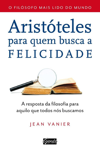 Aristóteles Para Quem Busca A Felicidade