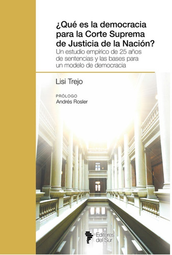 ¿qué Es La Democracia Para La Corte Suprema De Justicia?