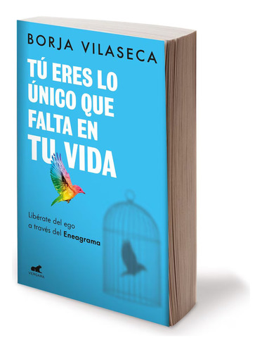 Tú Eres Lo Único Que Falta En Tu Vida- Borja Vilaseca Libro 