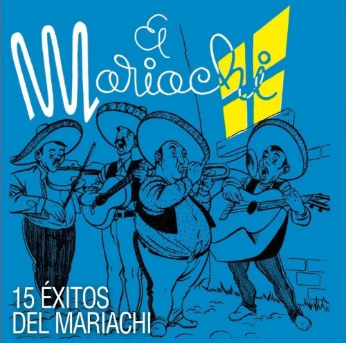 Mariachi Mexico Cd 15 Exitos Del Mariachi (las Mañanitas)