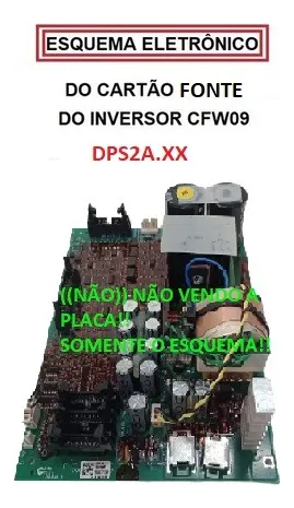 comprar Inversor Weg Cfw09 Esquema Eletronico Cartão Fonte Dps2.xx