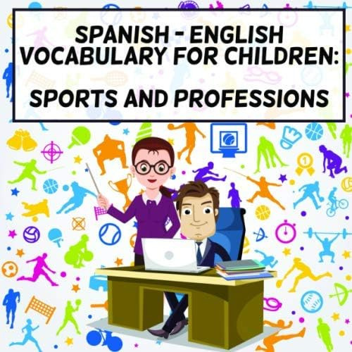 Libro: Vocabulario Español - Inglés Para Niños: Deportes Y