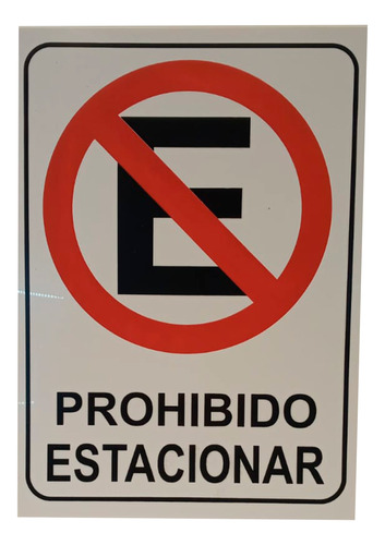 Cartel Prohibido Estacionar 29x21 Plastico Rigido De Pvc