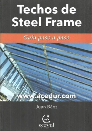 Techos De Steel Frame - Guia Paso A Paso