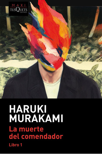 Muerte Del Comendador (libro 1) - Haruki Murakami