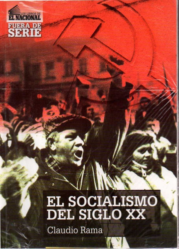 El Socialismo Del Siglo Xx Claudio Rama