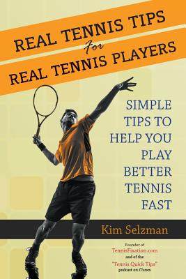 Libro Real Tennis Tips For Real Tennis Players: Simple Ti...