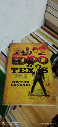 Libro Edipo De Texas. Héctor Concari