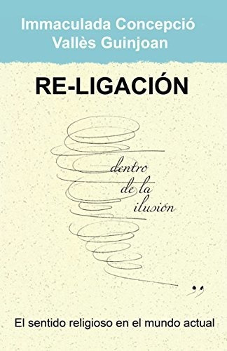 Libro Re Ligaciónde Immaculada Concepció Vallès Guinjoan