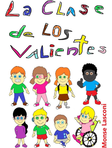 Libro: La Clase De Los Valientes (spanish Edition)