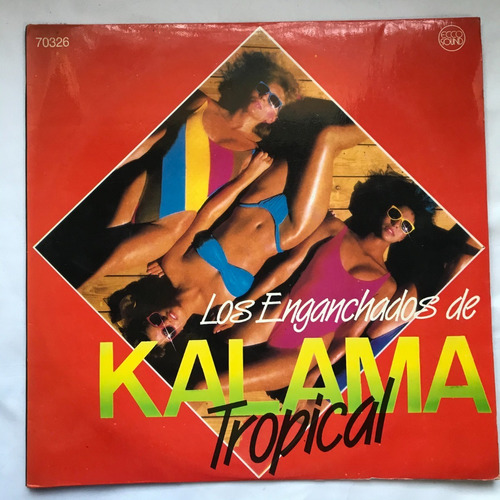 Kalama Enganchados De Kalama Tropical Vinilo Lp / Kktus