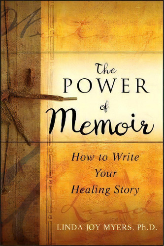 The Power Of Memoir, De Linda Myers. Editorial John Wiley Sons Ltd, Tapa Blanda En Inglés
